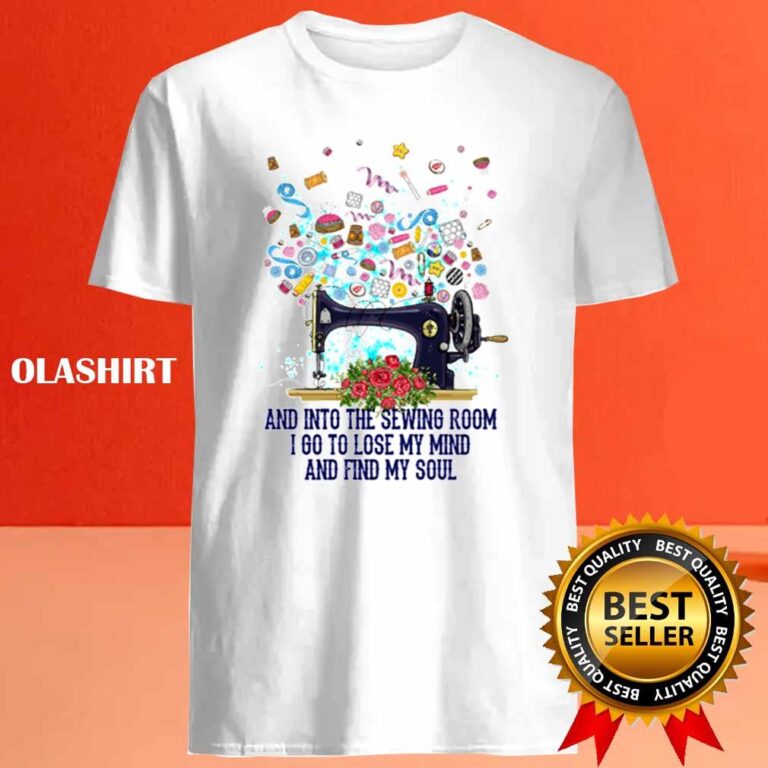 And Into The Sewing Room Floral Sewing Machine Shirt Olashirt