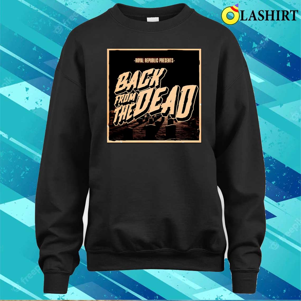 Album Royal Republic Rock Band T-shirt Sweater Shirt