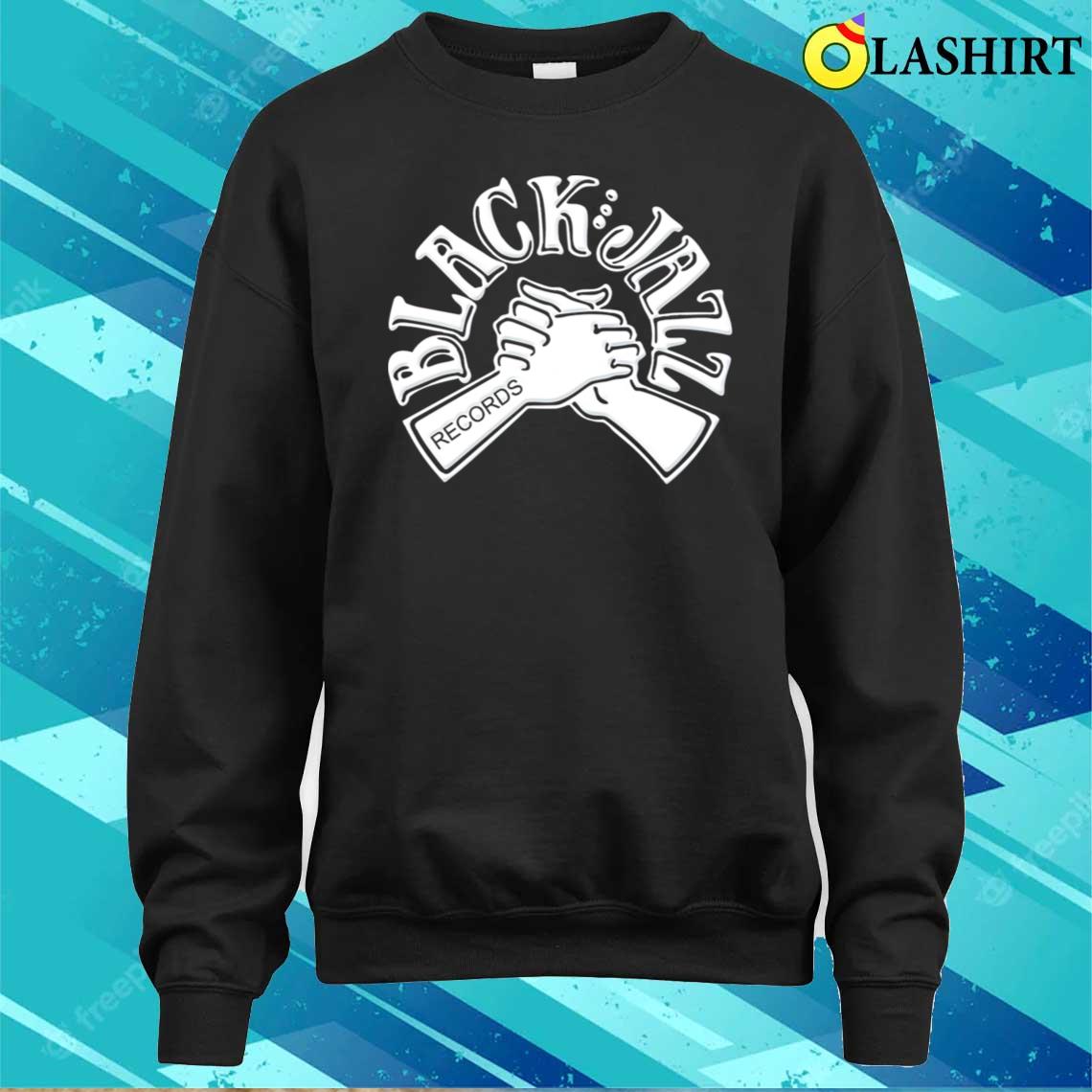 Black Jazz Records T-shirt Sweater Shirt