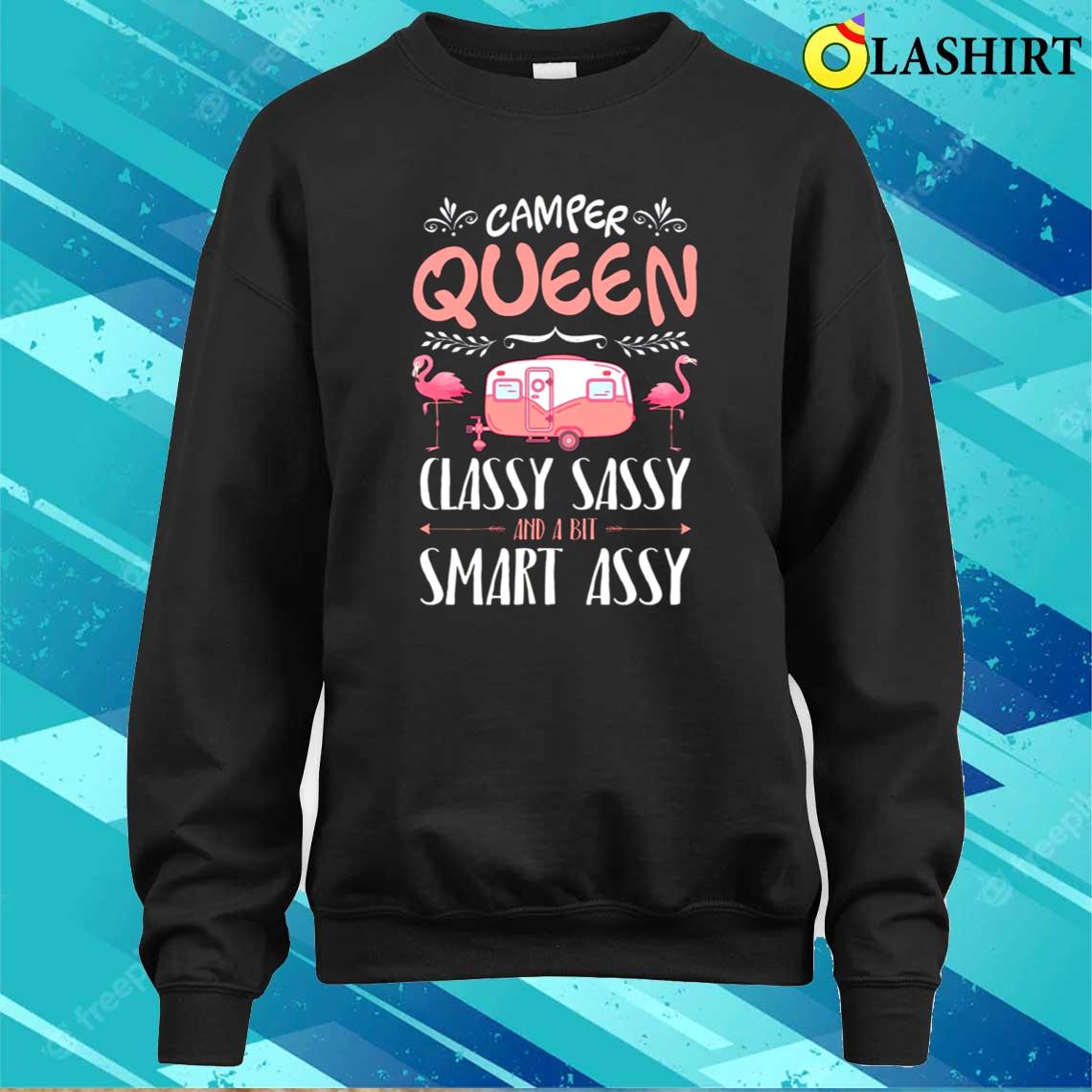 Camper Queen Classy Sassy And A Bit Smart Assy T-shirt Sweater Shirt