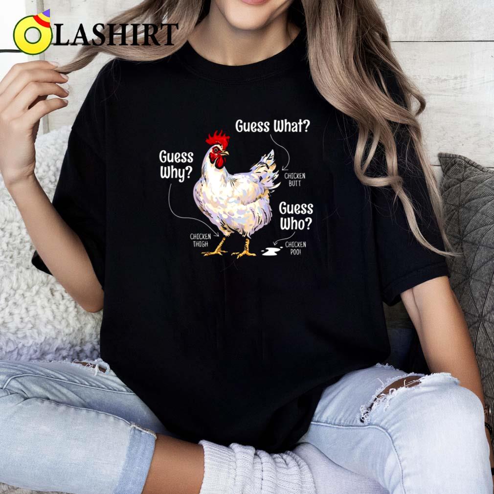 Guess What Chicken Butt Funny T-shirt, Cute Chickens Buffs Lover Gift Classic Shirt