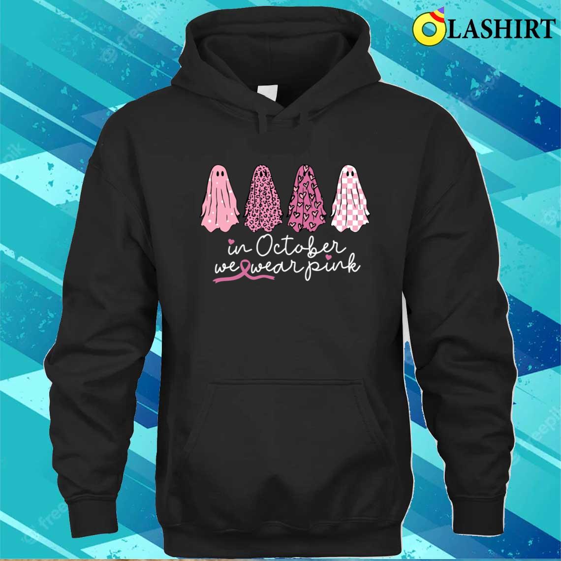 In October We Wear Pink Breast Cancer Awareness Halloween T-shirt Unisex Hoodie
