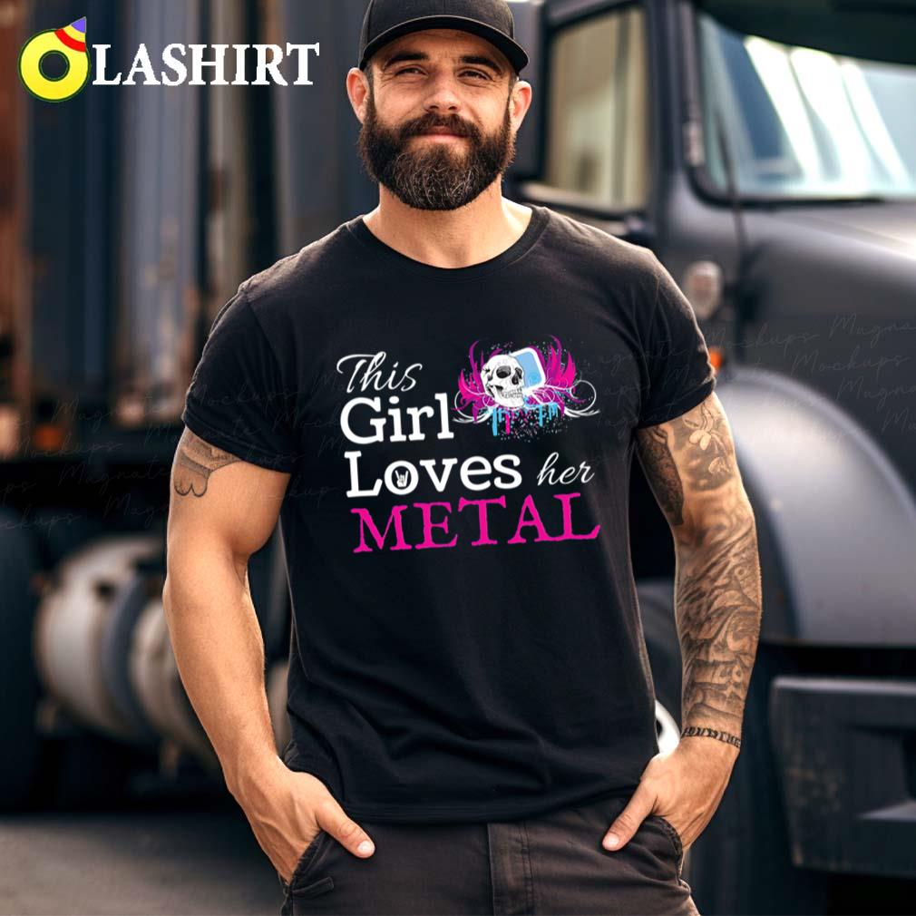 This Girl Loves Her Metal Rocker Headbanger Metalhead T-shirt