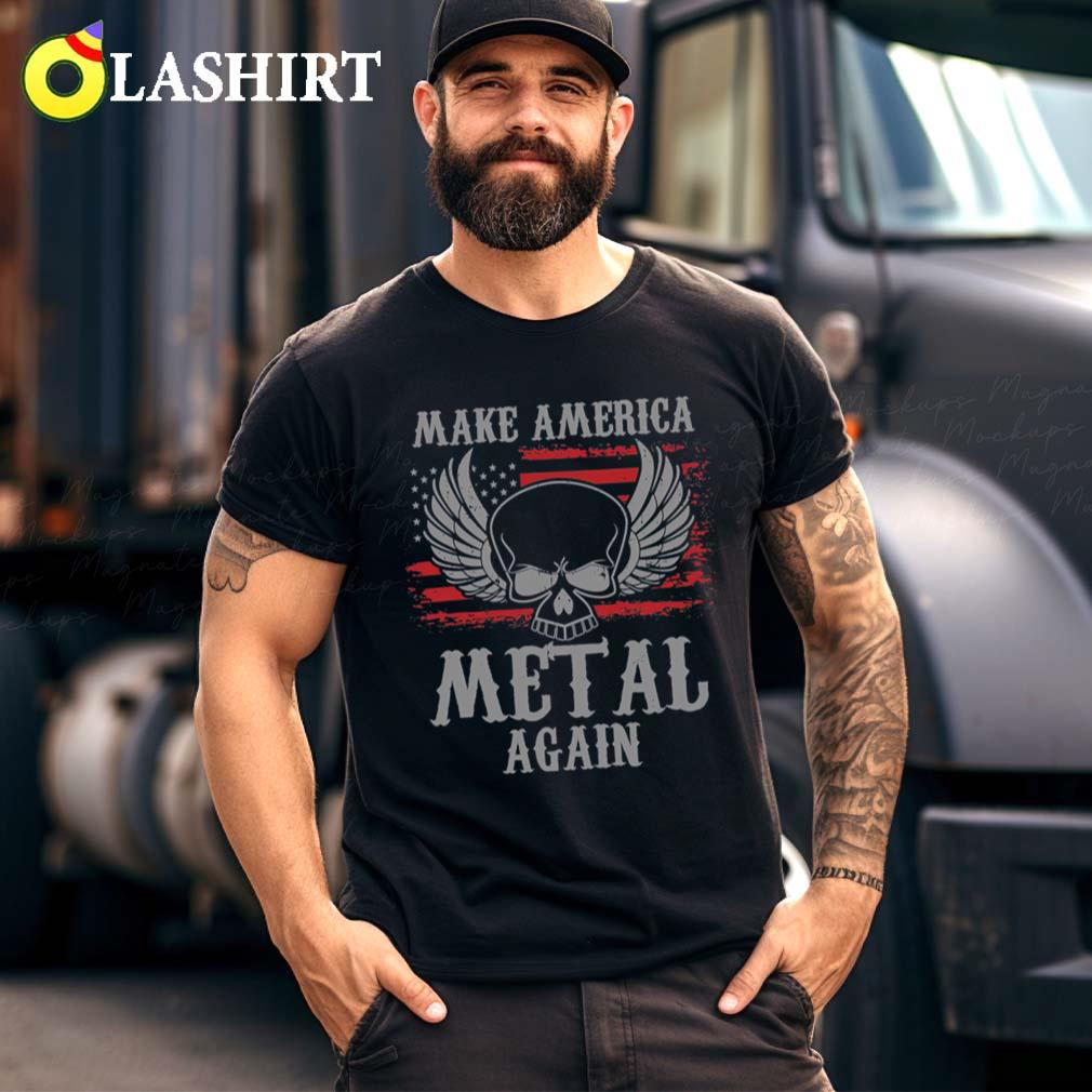 Make America Metal Again Heavy Metal Rock T-shirt Best Sale Make America Metal Again Heavy Metal Rock T-shirt Best Sale