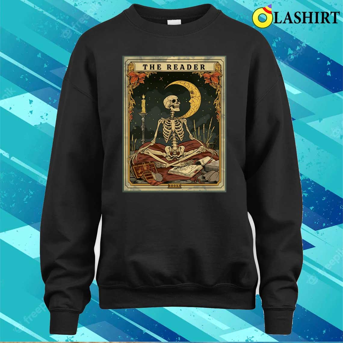 The Reader Tarot Card Shirt, Skeleton Reading Shirt Sweater Shirt