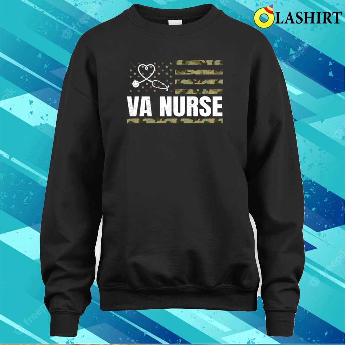 Va Nurse Camouflage American Flag Proud Usa Patriotic Nurse T-shirt Sweater Shirt
