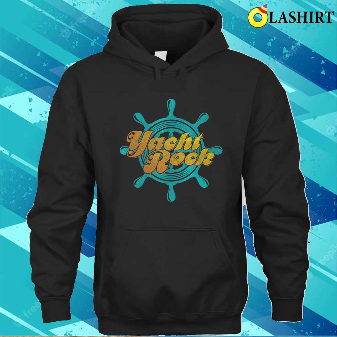 Yacht Music Rock Party Boat Drinking Shirt Script Tains Wheel T-shirt Unisex Hoodie