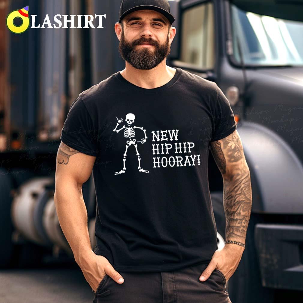 New Hip Hip Hooray Hip Operation Surgery Gift Idea T-shirt