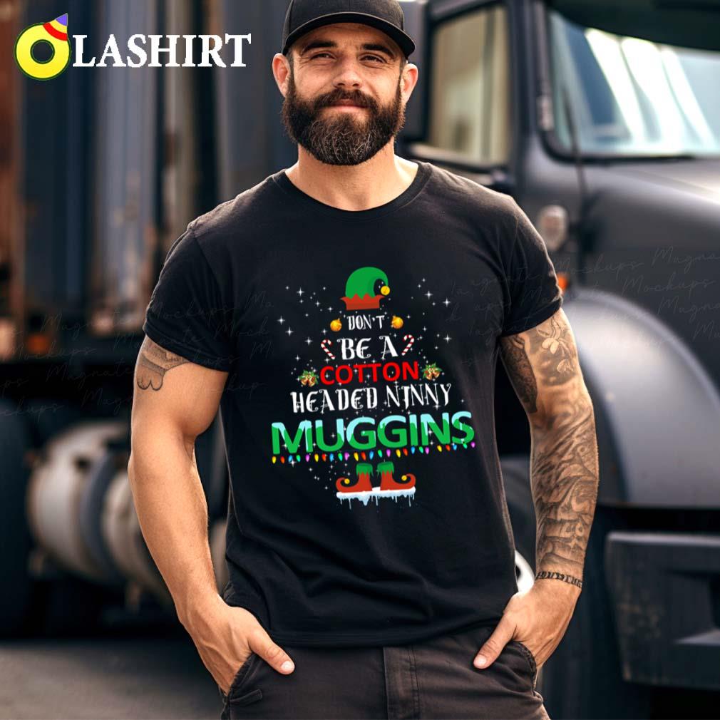 Elf Cotton Headed Muggins Christmas Gift T-shirt