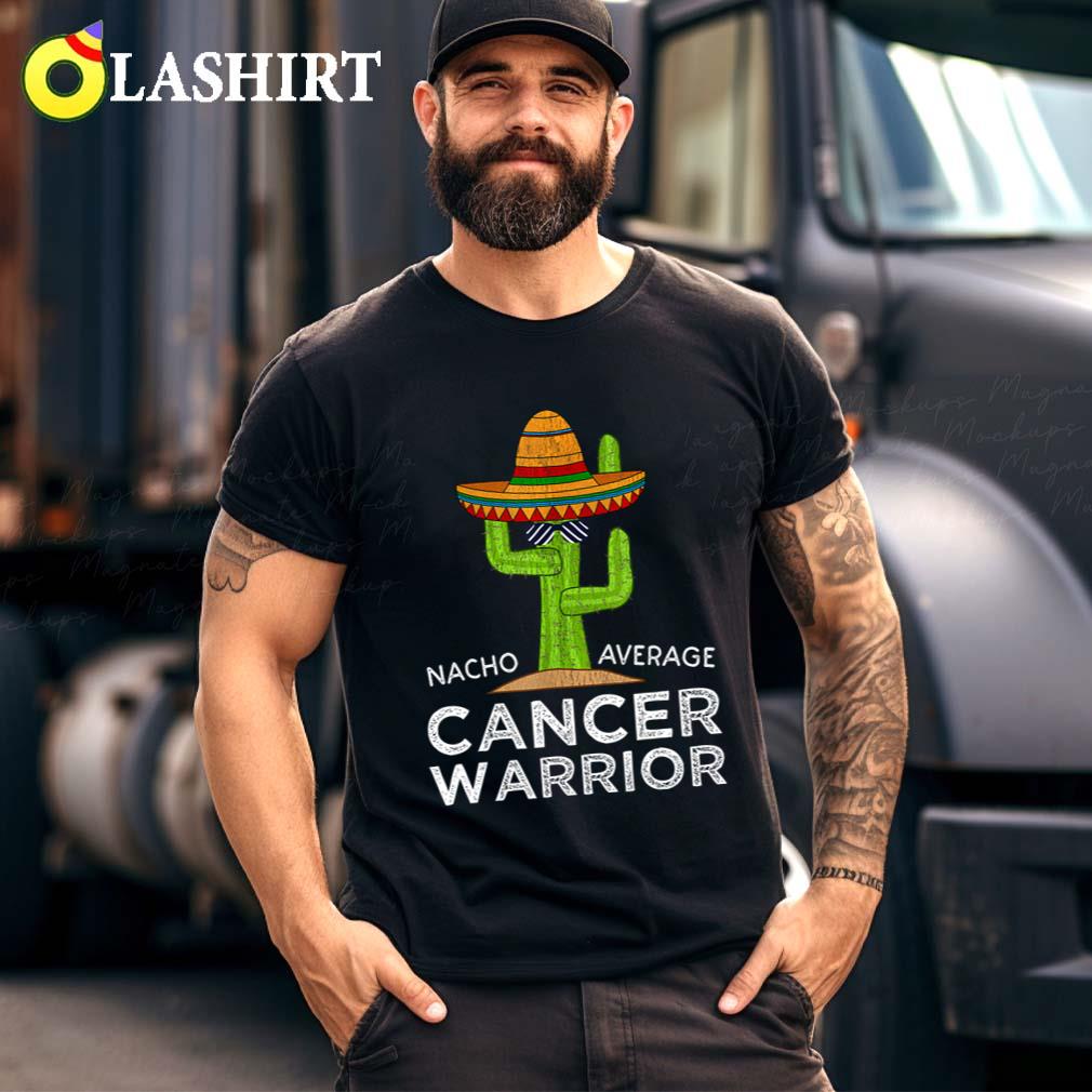Cancer Fighting Support, Funny Cancer Fighter Warrior T-shirt