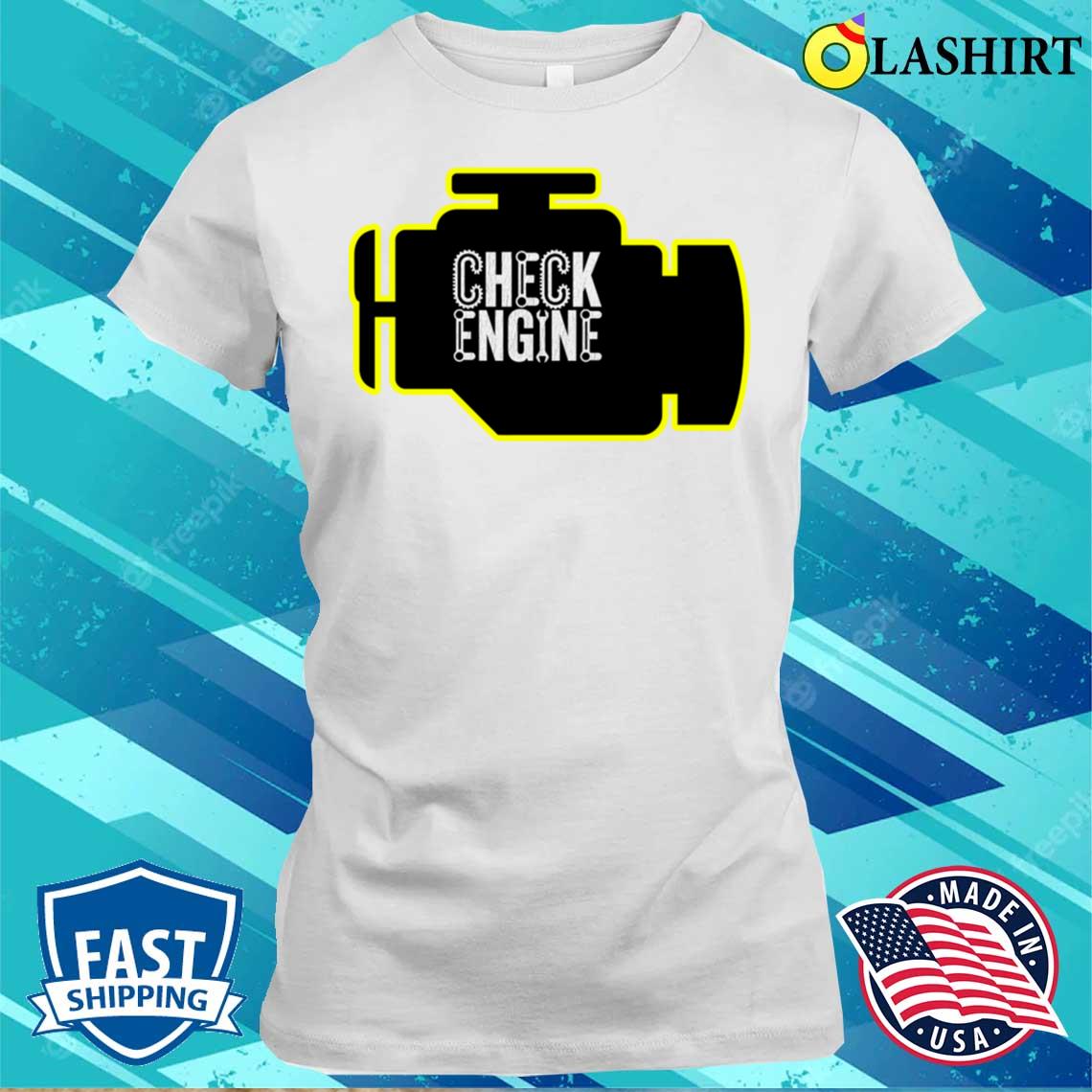 Check Engine T-shirt
