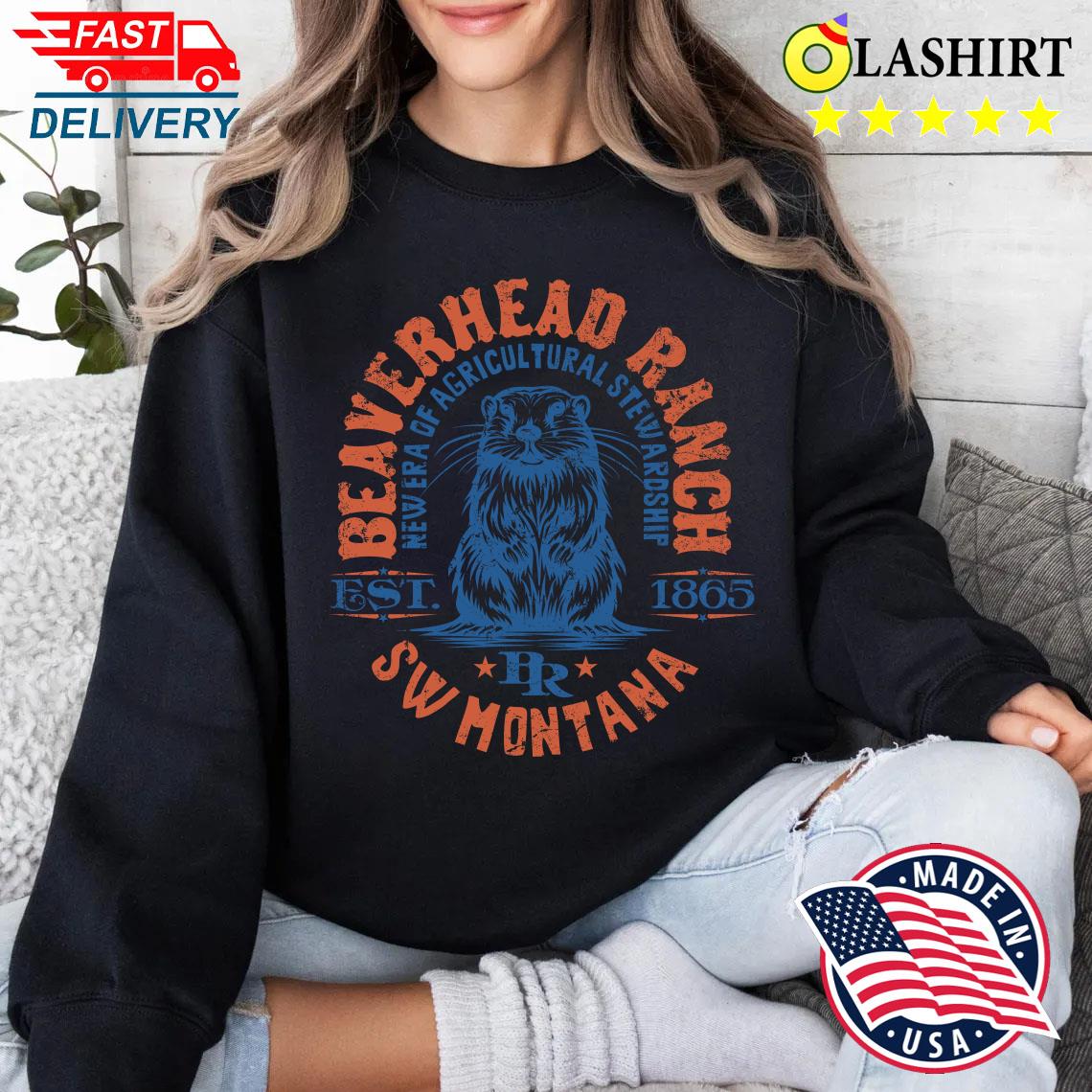 Beaverhead Ranch T-shirt Sweater Shirt