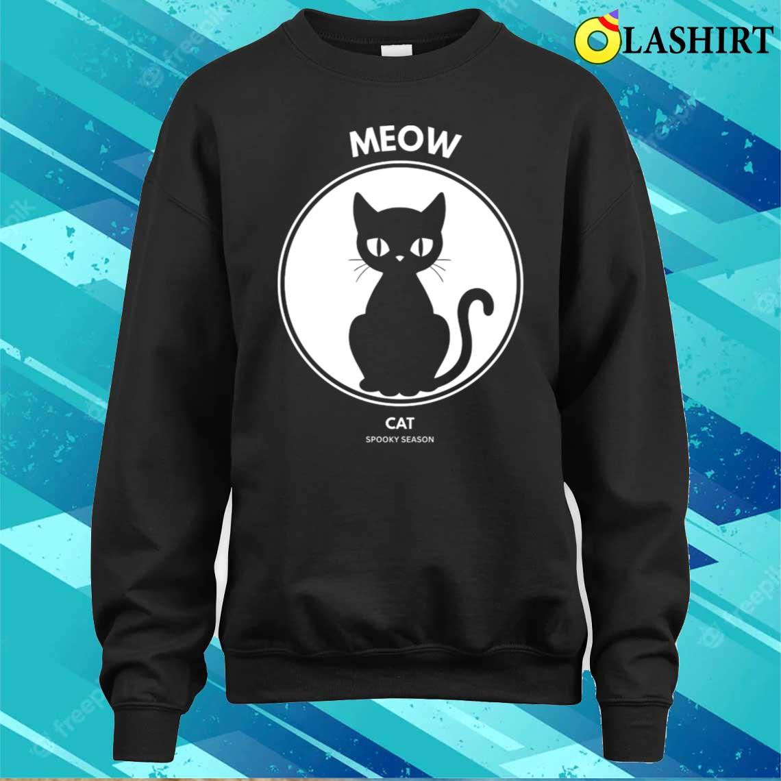 Black Cat Meow Spooky Vibes Halloween Shirt T-shirt Sweater Shirt