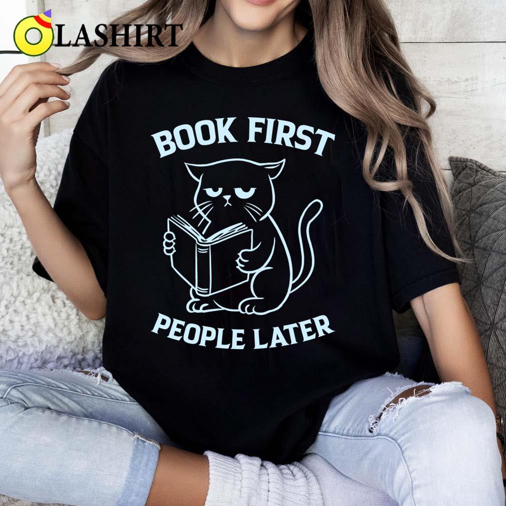Book First People Later T-shirt Classic Shirt