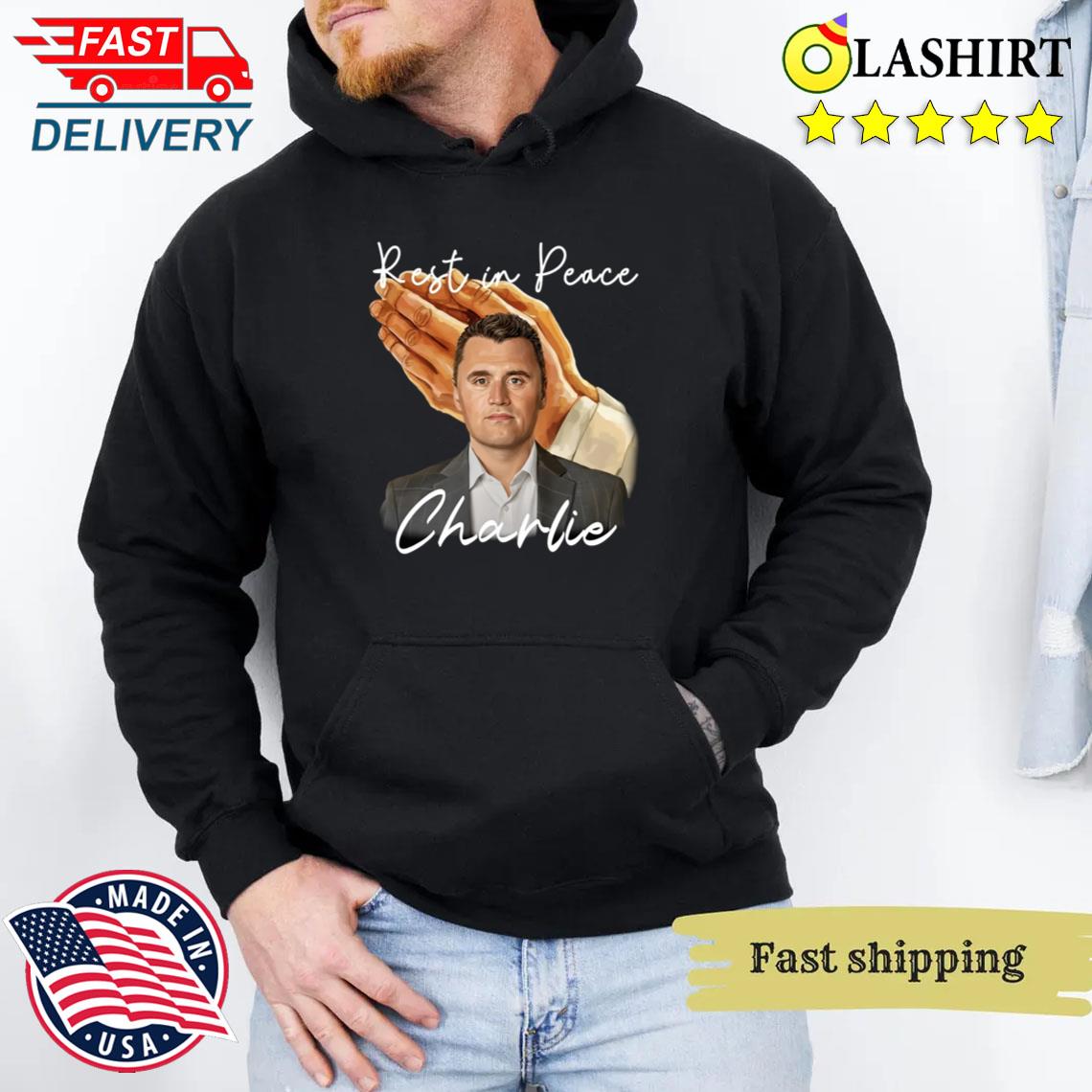 Charlie Kirk Memorial Shirt, Rest In Peace Charlie Shirt Unisex Hoodie