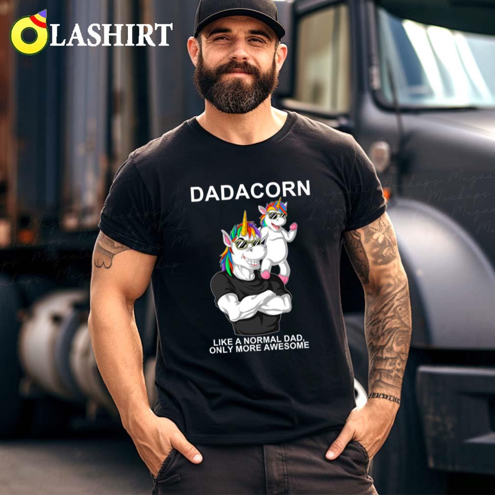 Dadacorn Shirt - Funny Dad Unicorn Tee For Fathers T-shirt