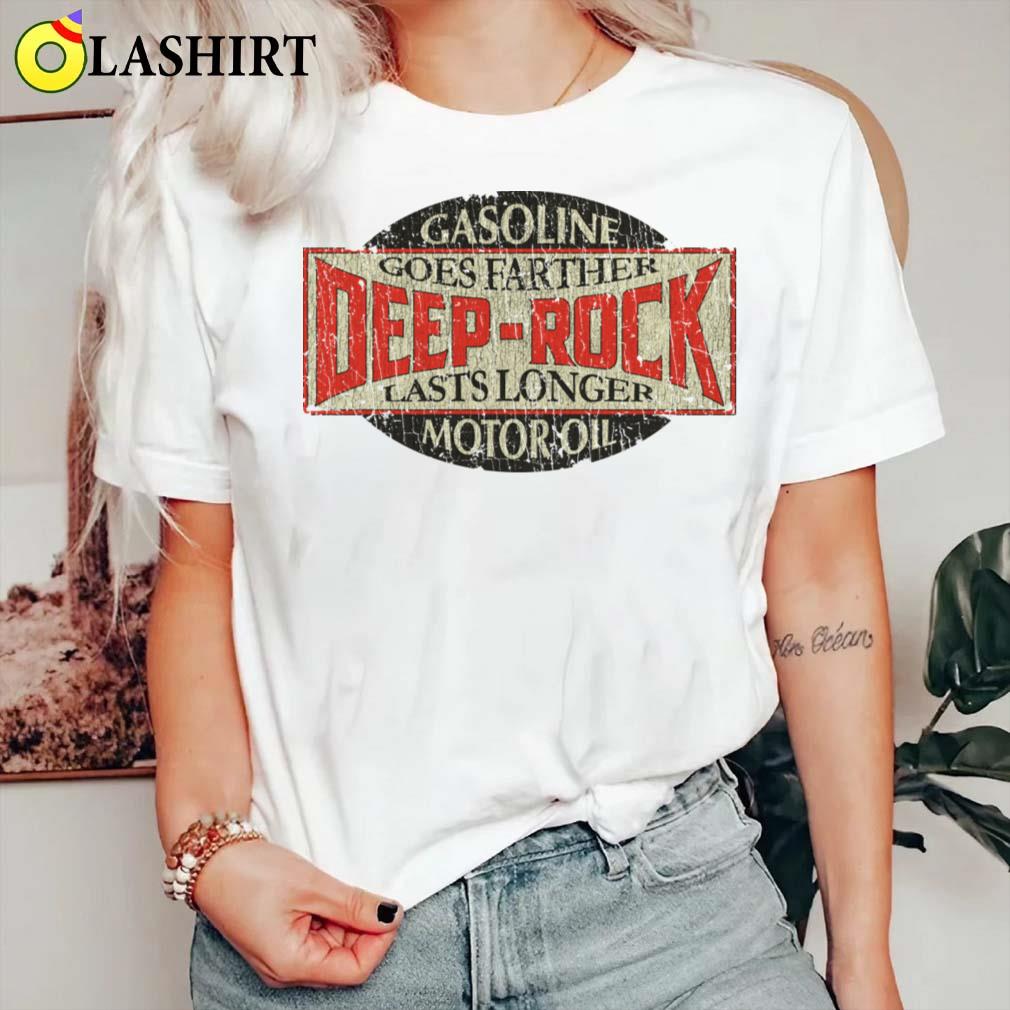 Deep Rock Gas And Oil 1913 T-shirt Classic Shirt