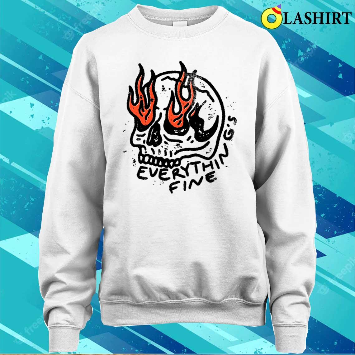 Everything's Fine Vintage Graphic Skull Shirt Sweater Shirt