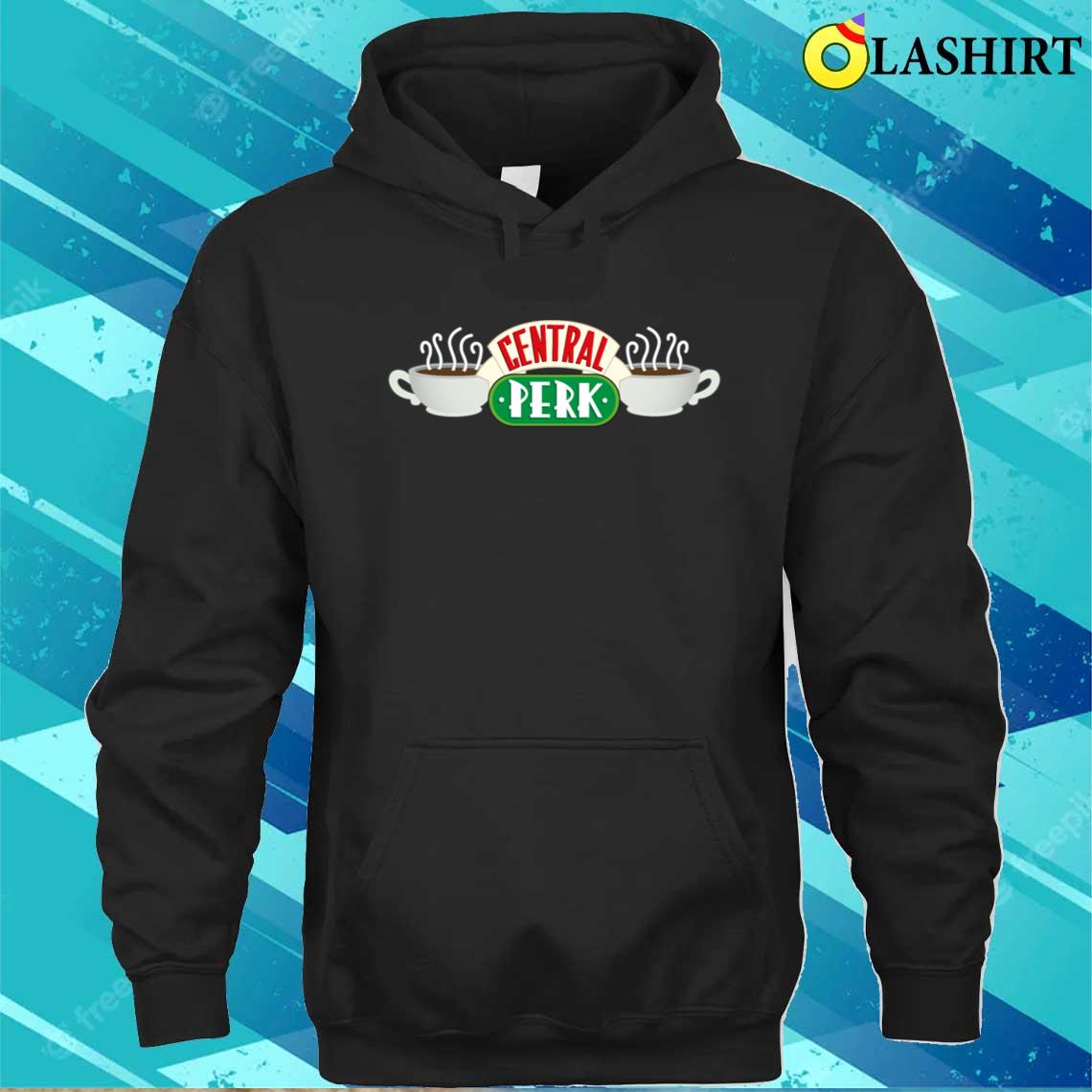 Friends Central Perk T-shirt Unisex Hoodie