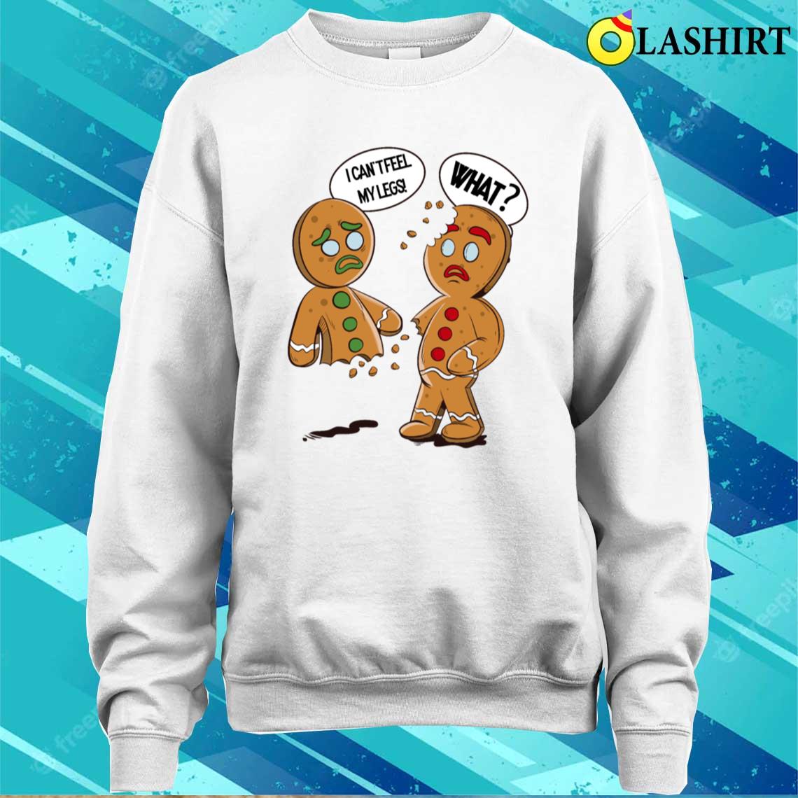 Funny Gingerbread Christmas Design T-shirt Sweater Shirt