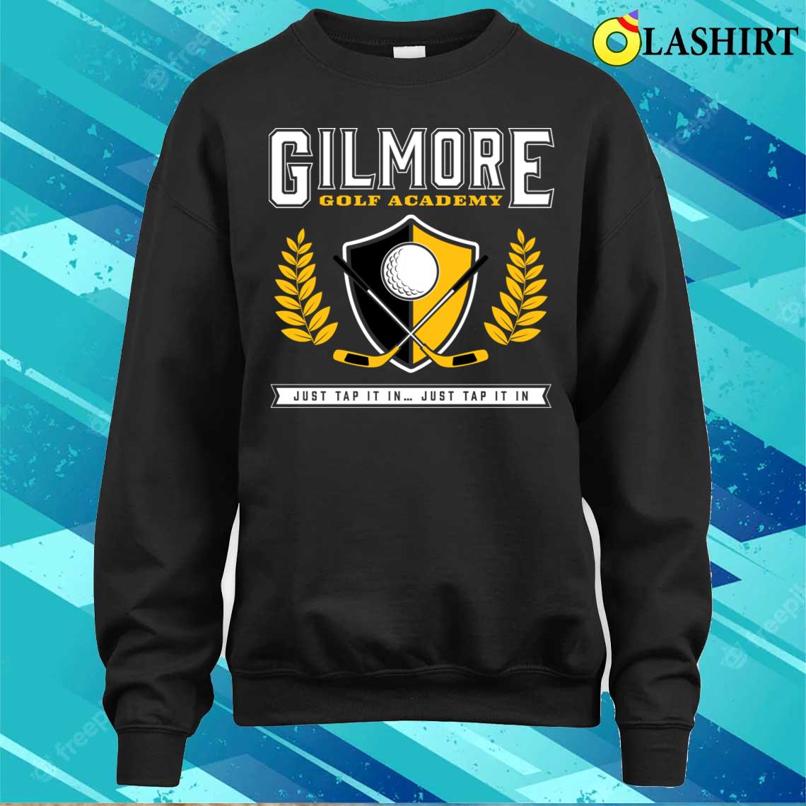 Gilmore Golf Academy T-shirt Sweater Shirt