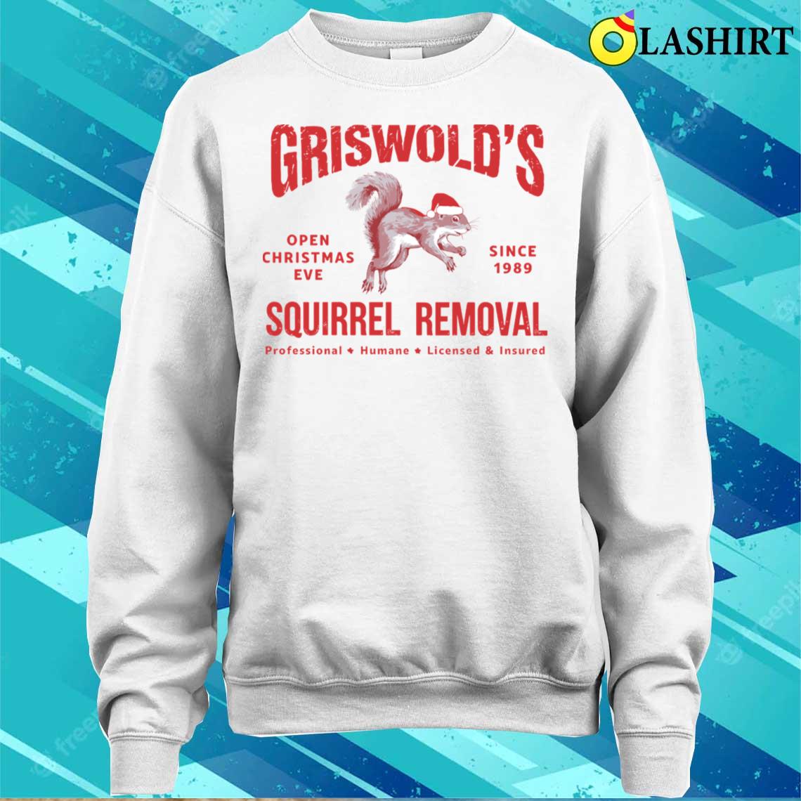 Griswold's Squirrel Removal T-shirt Sweater Shirt
