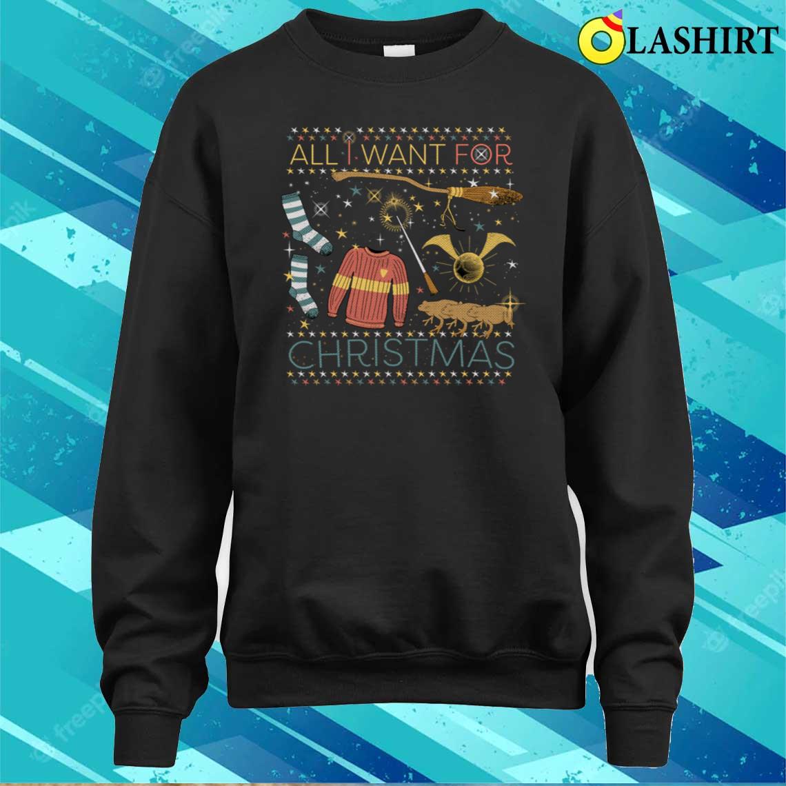 Harry Potter All I Want For Christmas Ugly Xmas T-shirt Sweater Shirt