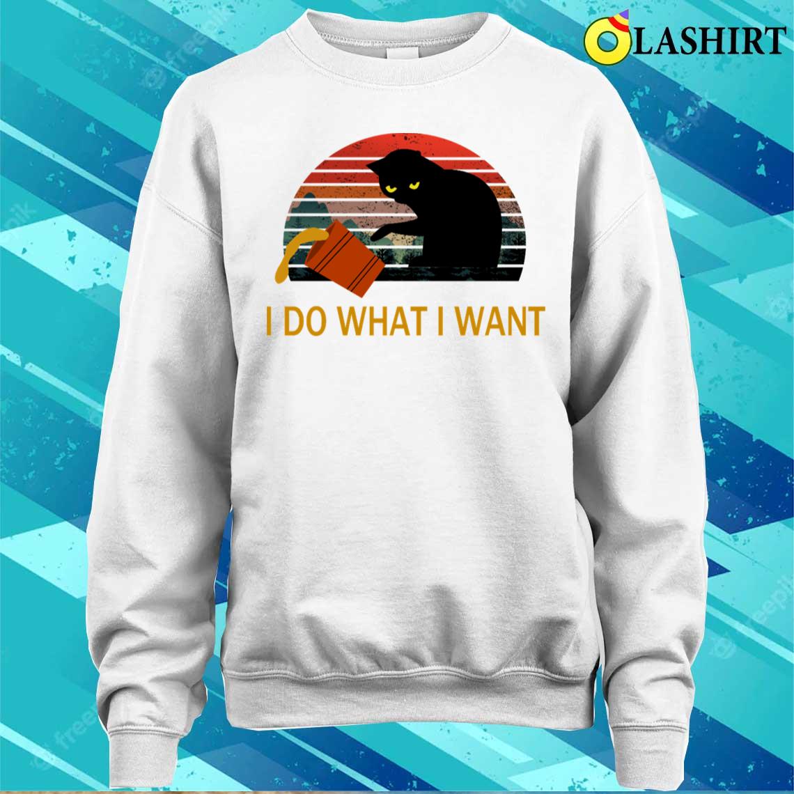 I Do What I Want Black Cat In Sunset T-shirt Sweater Shirt