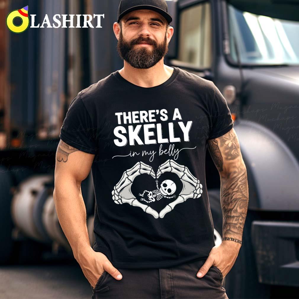 Funny Skeleton There's Skelly In My Belly Pregnant Halloween T-shirt