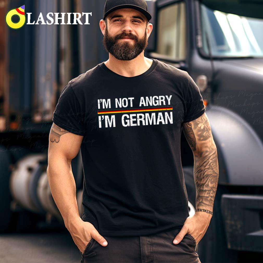 I'm Not Angry I'm German Graphic Tee T-shirt Best Sale