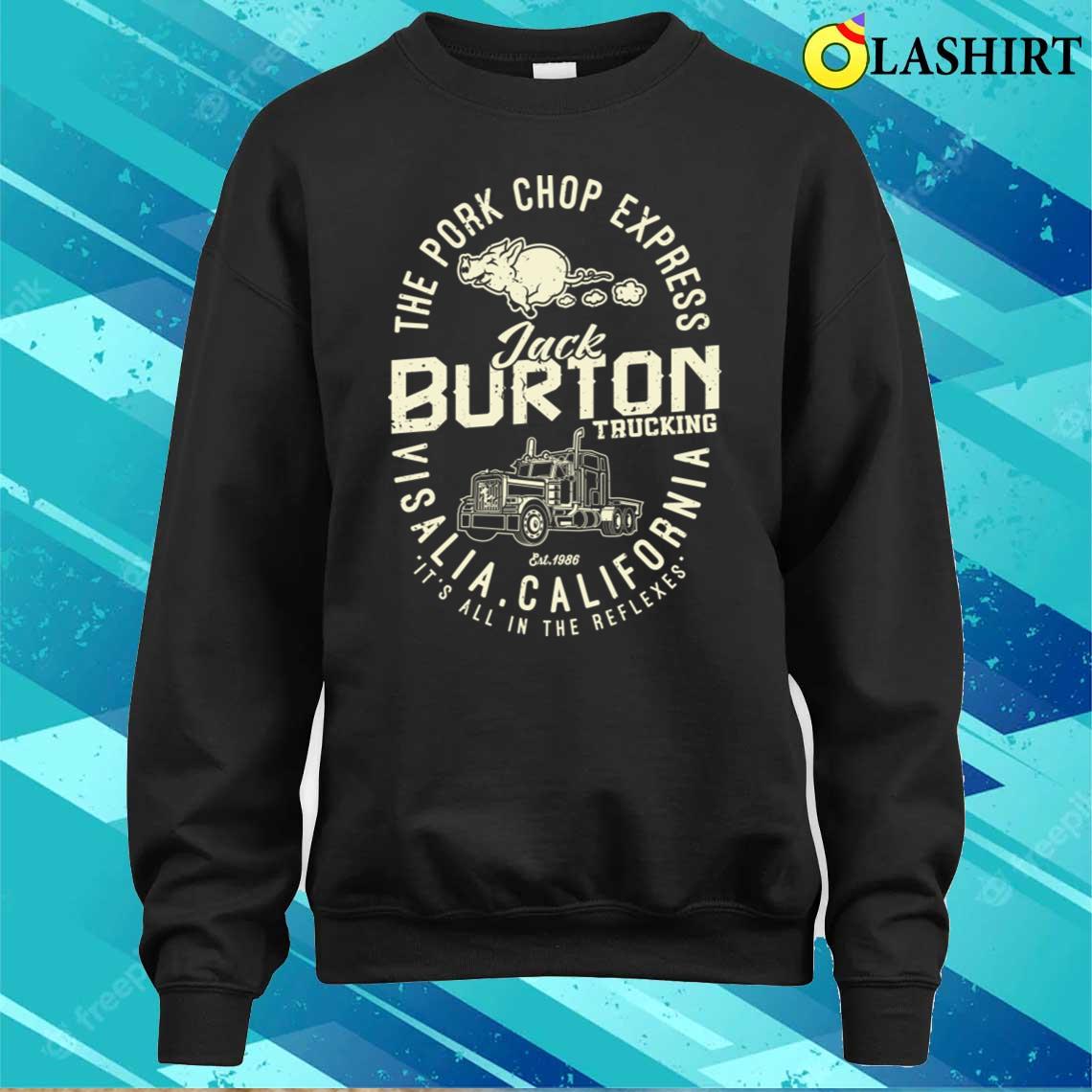 Jack Burton's Trucking T-shirt Sweater Shirt