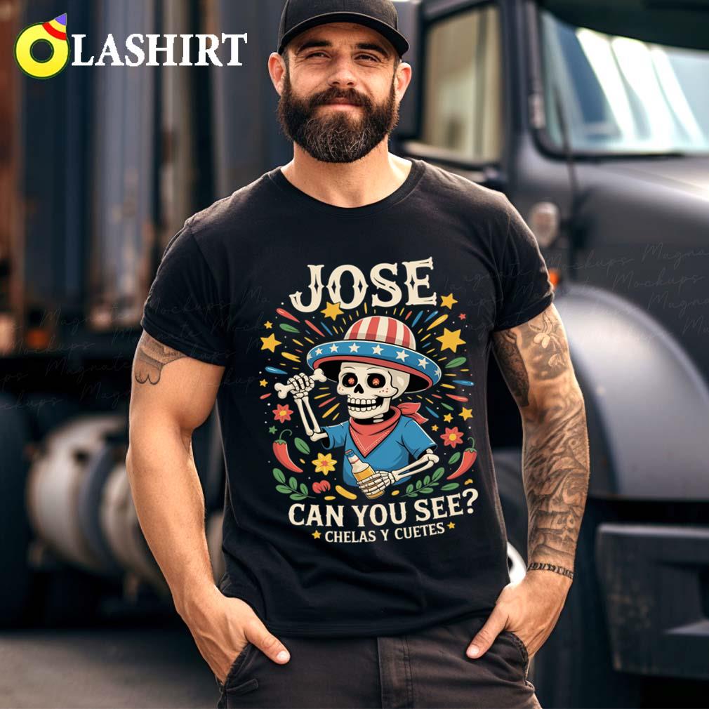 Jose Can You See Chelas Y Cuetes T-shirt Best Sale