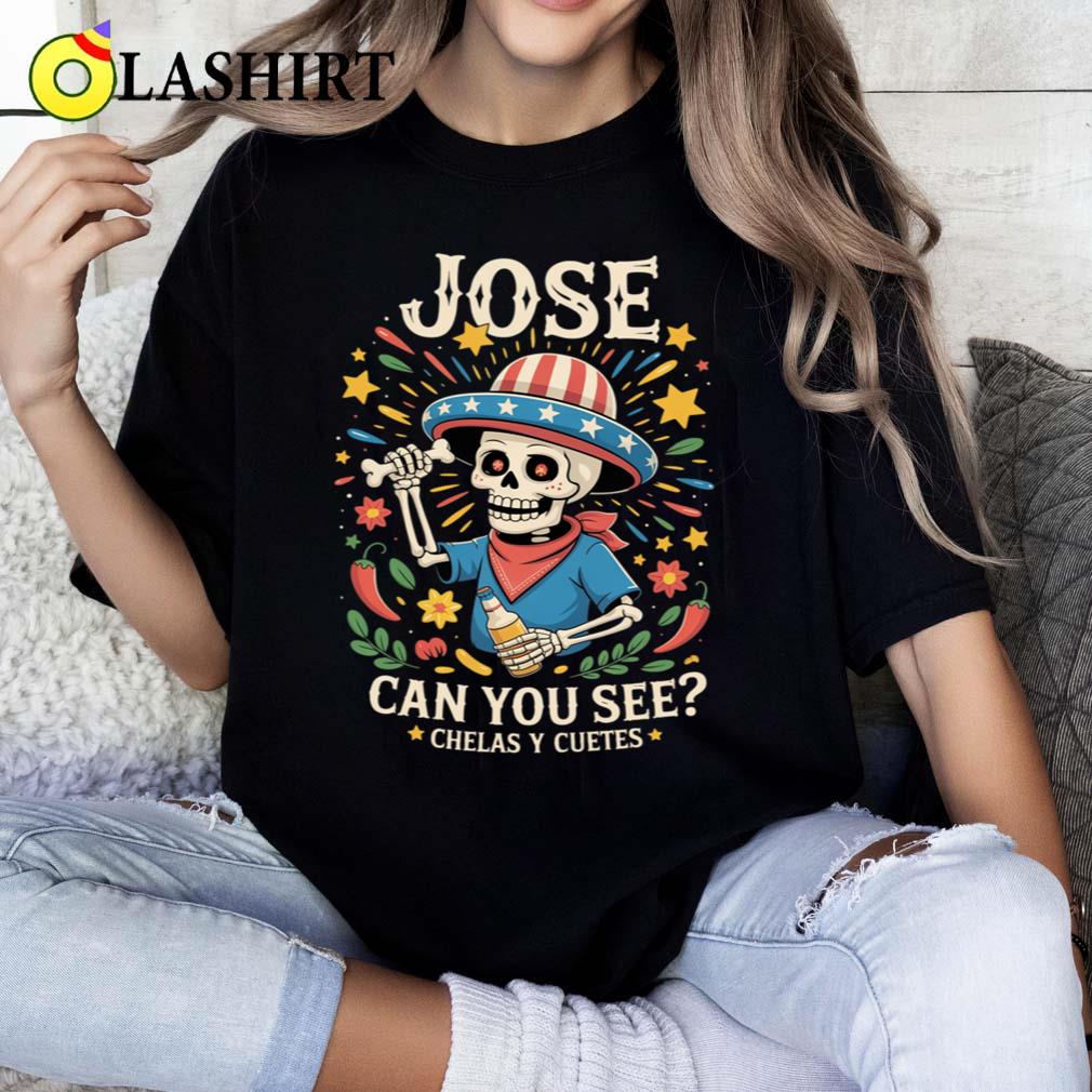Jose Can You See Chelas Y Cuetes T-shirt Classic Shirt