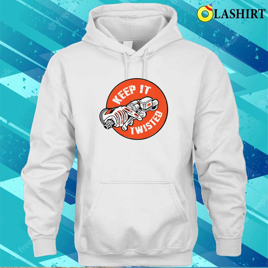 Keep It Twisted Motorcycle Vintage Shirt Unisex Hoodie