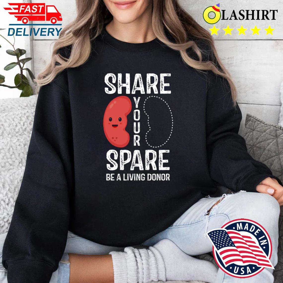 Kidney Donor Shirt, Organ Transplant Support T-shirt Sweater Shirt