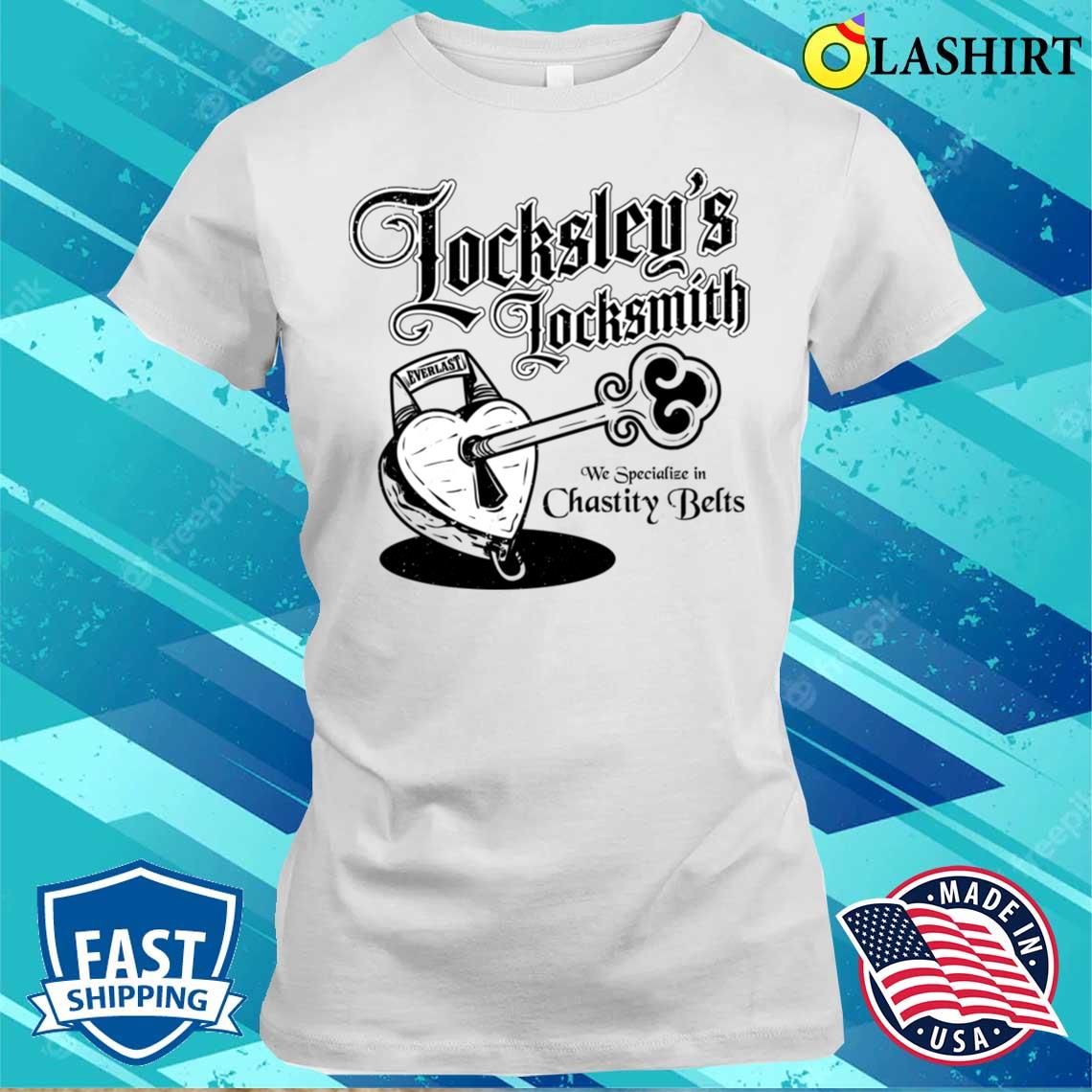 Locksley's Locksmith T-shirt Best Sale