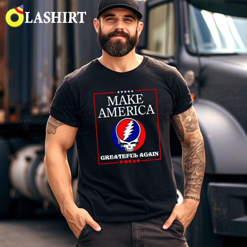 Make America Grateful Again Shirt, Grateful Dead, Funny Maga Best Sale