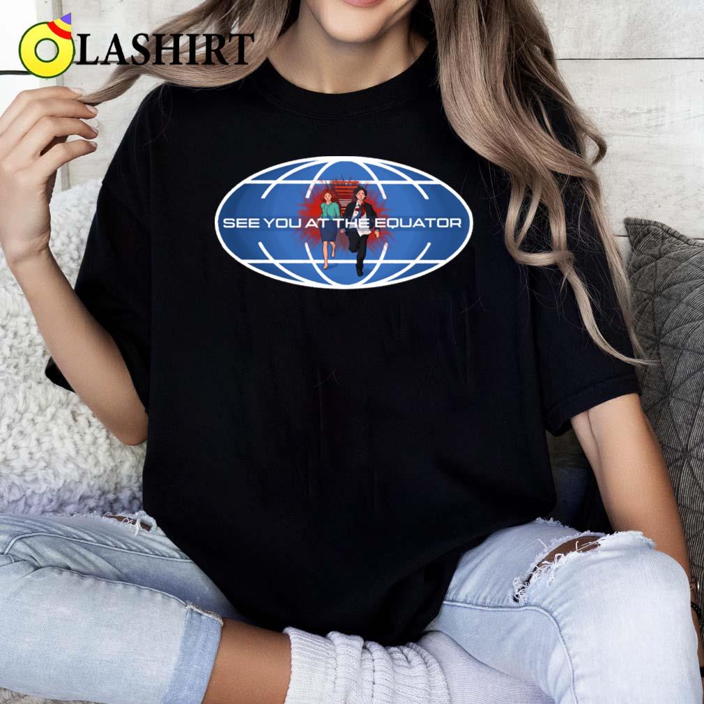 Meet You At The Equator T-shirt Classic Shirt