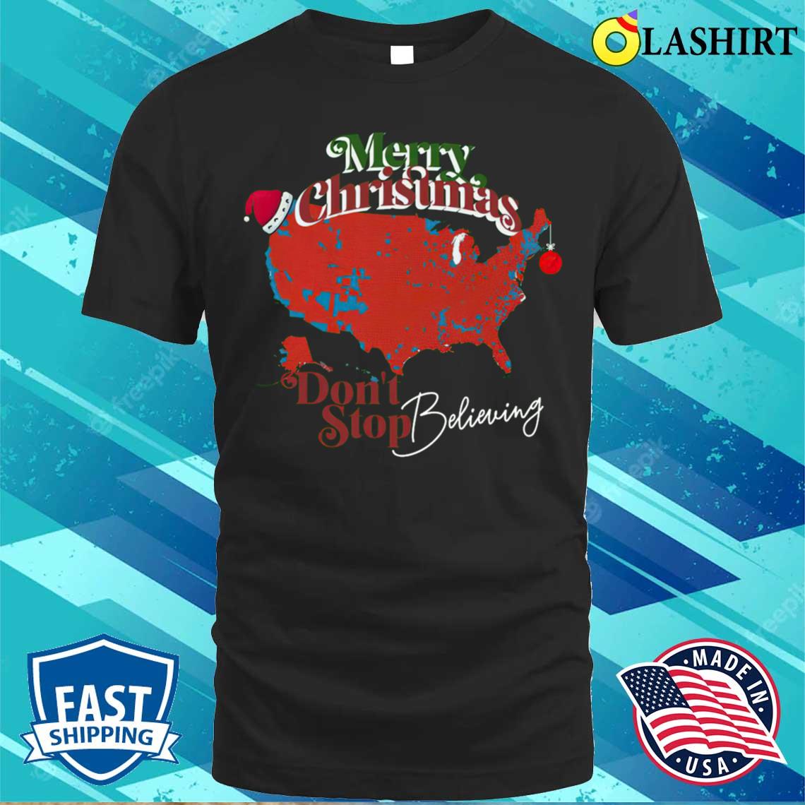 Election Results Map Merry Christmas Don't Stop Believing Trump 2024 T-shirt