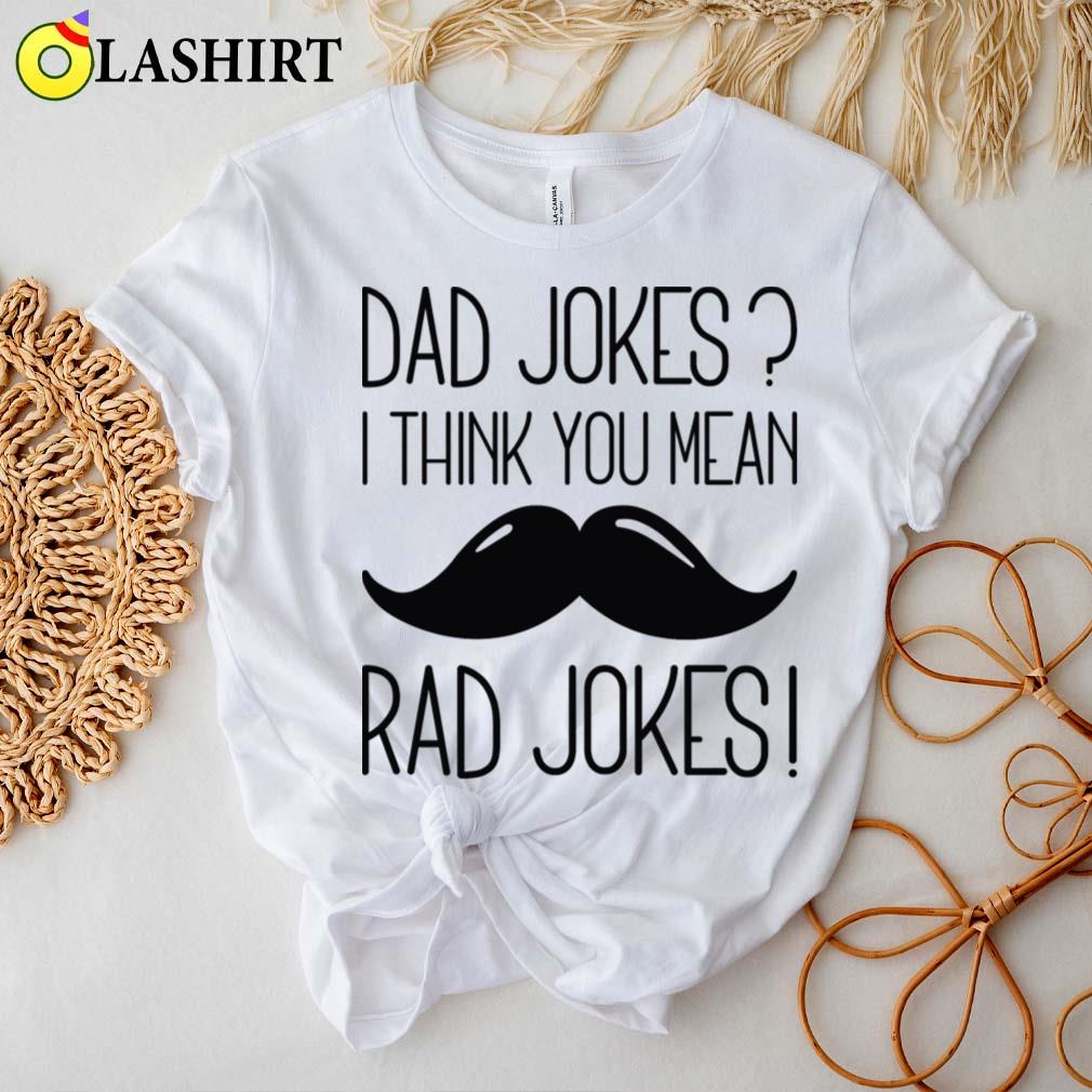 Dad Jokes Rad Jokes T-shirt