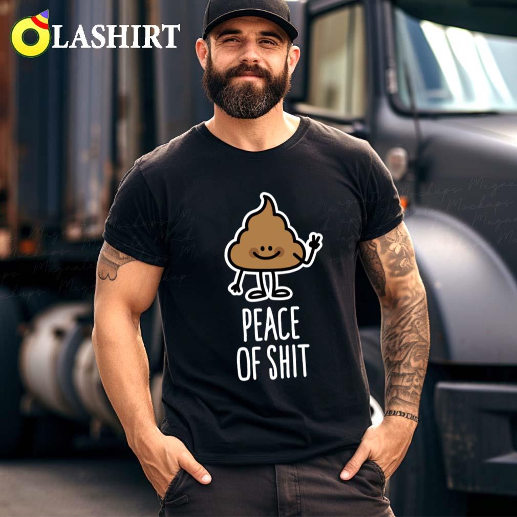Peace Of Shit Piece Of Shit Pun Shit Emoticon T-shirt Best Sale