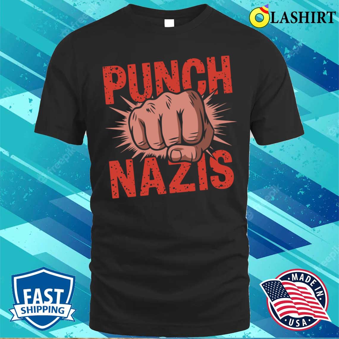 Punch-nazis T-shirt Best Sale