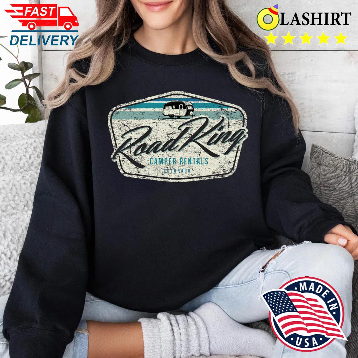 Road King T-shirt Sweater Shirt