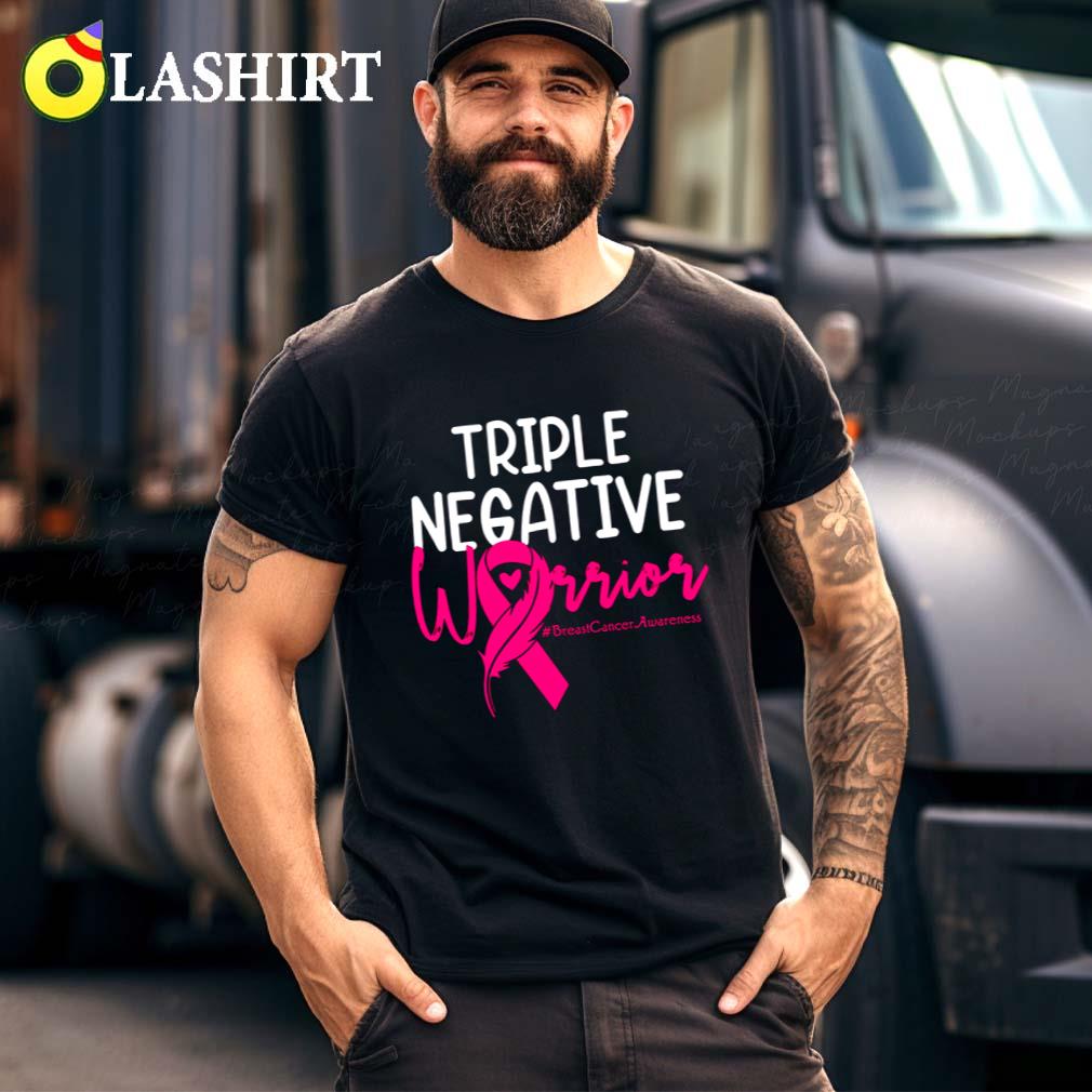 Triple Negative Warrior T-shirt, Breast Cancer Awareness T-shirt