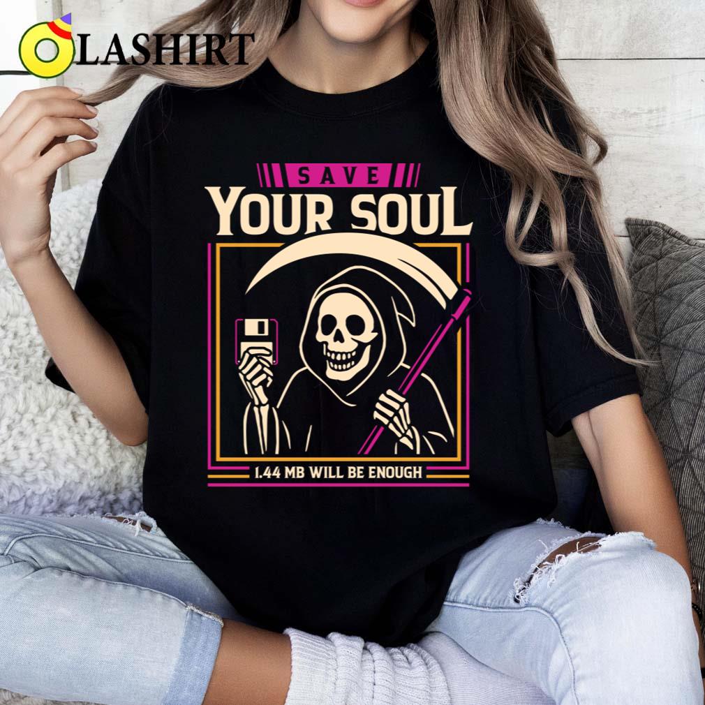 Save Your Soul T-shirt Classic Shirt
