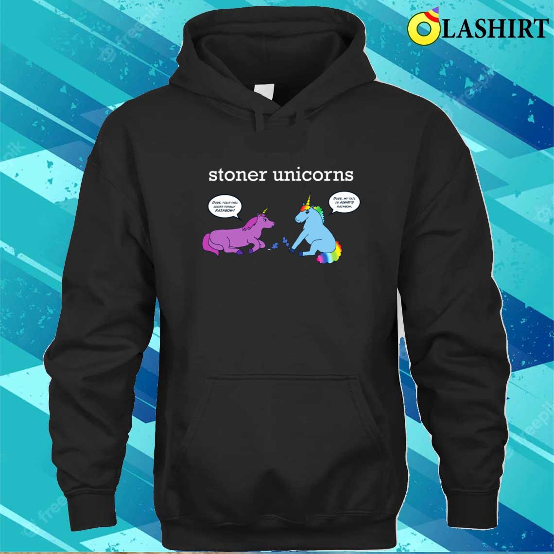 Stoner Unicorns Tshirt (women's Standard) T-shirt Unisex Hoodie
