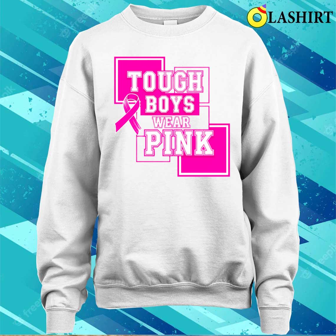 Tough Guys Wear Pink Beast Cancer Awareness T-shirt Sweater Shirt