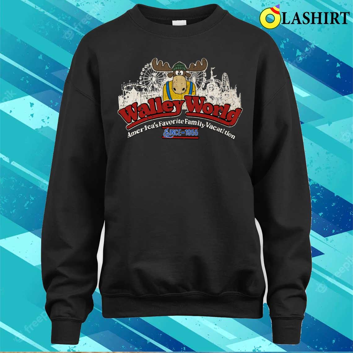 Walley World T-shirt Sweater Shirt