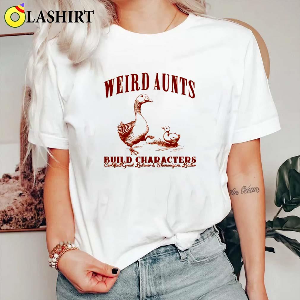 Weird Aunts Build Characters Shirt, Funny Aunt Classic Shirt