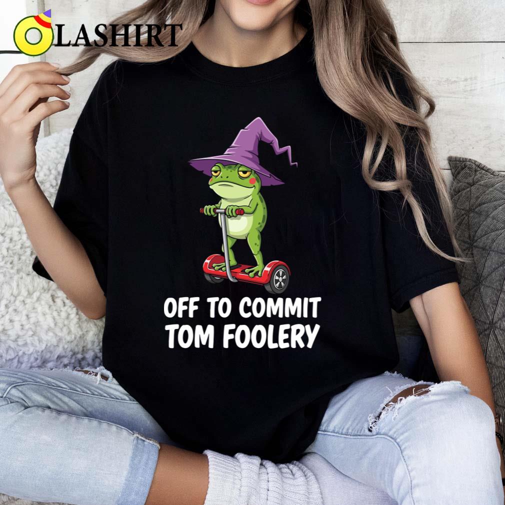 Whimsical Frog Wizard Meme Funny Tom Foolery Design T-shirt Classic Shirt